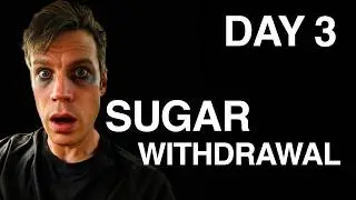 Is Sugar Withdrawal Real? (Day 3 Without Sugar)