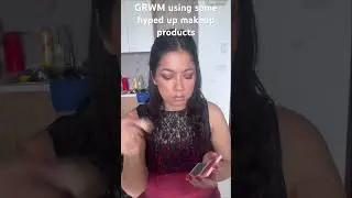 GRWM using some hyped up makeup products #grwm