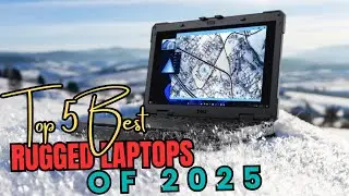 Top 5 Best Rugged Laptops 2025 | Ultimate Durability and Performance.