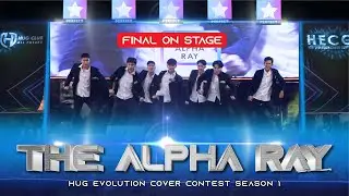 THE ALPHA RAY |  FINAL ON STAGE | HUG EVOLUTION COVER CONTEST 2020 | #HECC1