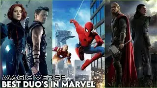 Best Duo's in Marvel Cinematics  |  Top 10 in Marvel  |  Magic Verse.