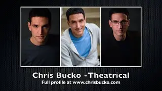 Chris Bucko - Theatrical Reel