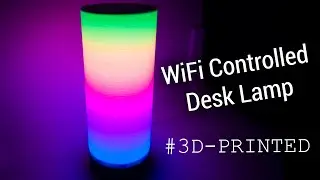 3D-Printed WiFi Controlled Desk Light Demo
