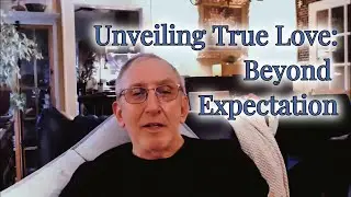 Unveiling True Love: Beyond Expectation #freddavis #nonduality #awakeness #awakening