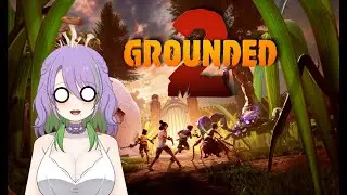 🔴 〔 Grounded 2 〕dgn segala phobia & motion sickness, apakah bisa lebih dr 15menit? #78