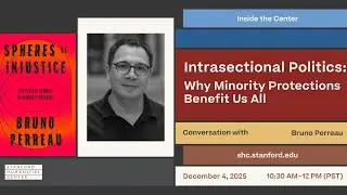 Bruno Perreau | Intrasectional Politics: Why Minority Protections Benefit Us All