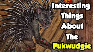 PUKWUDGIE : Interesting Things About The Little Wild Men Of The Woods ( Mythical Creatures )