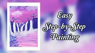 Step-by-Step Fantasy Land | Easy Acrylic Painting For Beginners