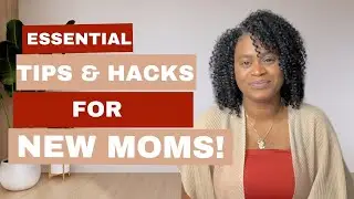 STOP Feeling Overwhelmed! 50 Essential Tips for New Moms