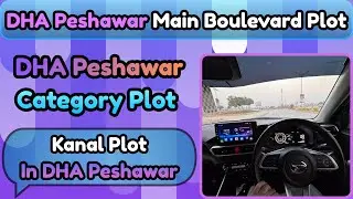 DHA Peshawar Main Boulevard Kanal Plots Update | DHA Peshawar Main Double Road Kanal Plots Prices 