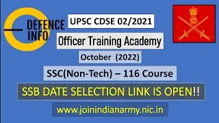 UPSC CDSE 02/2021 (OTA) SSB DATE SELECTION LINK FOR SSC (NT) - 116th COURSE IS OPEN ✌️
