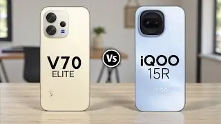 Vivo V70 Elite против iQOO 15R ⚡ Какой телефон Vivo стоит купить в 2026 году?