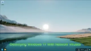 Destroying Windows 11 with internet malware