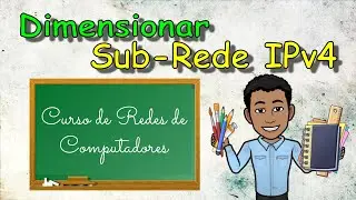 Dimensionamento de redes IPv4 | C&aacute;lculo de subrede | NETID e Broadcast
