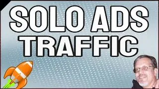 Getting Traffic Using Solo Ads - A Comprehensive Guide to Getting Traffic Using Solo Ads