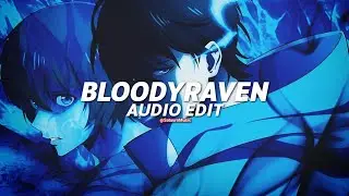 bloodyraven (slowed) - vexon! [edit audio]