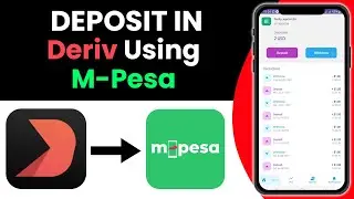 How to Deposit in Deriv Using M-Pesa (Full Guide)
