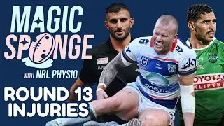 The Magic Sponge Podcast - NRL Round 13 injuries + MID SEASON MEGA INJURY UPDATE