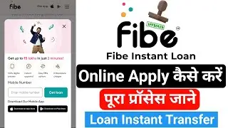 Fibe Personal Loan Online Apply | Loan kaise le | Pura Process Jane | Quick Disbursal | Safe Secure