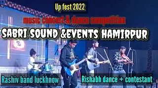 sabri dj Up fest 2022 🎸music concert 🎶 sabri sounds & events hamirpur  🎧#musicconcert #live