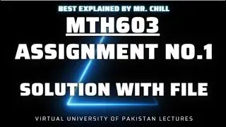 mth603 assignment 1 solution | with file | Spring 2022 | complete solution