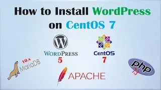 How to Install WordPress 5 on CentOS 7 | MariaDB 10x | PHP 7 |  VPS