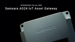 Introducing the Samsara AG24 IoT Asset Gateway