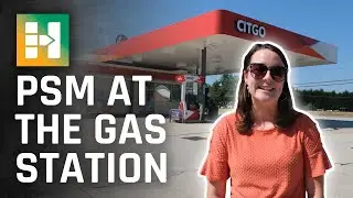 HRP Explains: PSM at the Gas Station