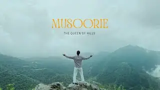 Mussoorie &ndash; A Cinematic Travel Trailer | Shot on iPhone