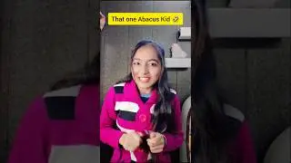 That One Abacus Kid 🫠🧮  #abacus #youtubeindia #explore #mathstricks #ytshorts #students #shorts