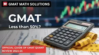 GMAT Math PERCENT CHANGE Secrets Revealed