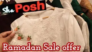 Sha posh 50% off | sha posh Ramadan Sale