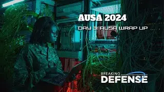 AUSA 2024 Wrap Up