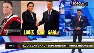 🔴PSSI RESMI TUNJUK LOUIS VAN GAAL JADI PELATIH TIMNAS INDONESIA .
