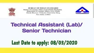 BIS Recruitment 2020|Technical Assistant (Lab)| Senior Technician|