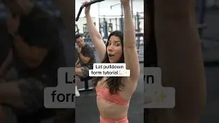 Lat pulldown form tutorial💪✨