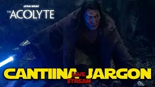 Cantina Jargon Live: Acolyte and other Star Wars talk!