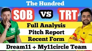 SOB vs TRT | SOB vs TRT Dream11 Prediction | SOUTH vs TRNT My11circle Team | SOB vs TRT Match