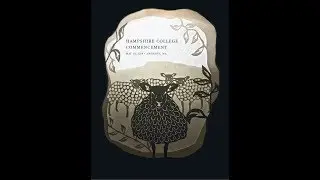 2018 Hampshire College Commencement Ceremony (Full Ceremony)