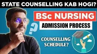 BSc Nursing Admission Started 🔥 NEET UG 2022 State Counselling Date | BSc Nursing Admission Process