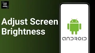 How to Adjust Screen Brightness on phone ?
