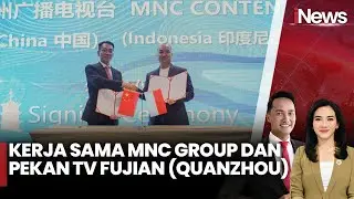 MNC Contents & Licensing Jalin Kerja Sama dengan Pekan TV Fujian (Quanzhou) 2024 - iNews Pagi 21/11