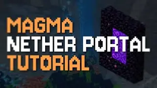 Bedrock Magma Ravine Nether Portal Tutorial