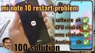 mi note 10 auto restart problem 100% solution - mi note 10 auto restart problem 100% solution