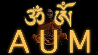 AUM, OM Chanting Meditation - powerful and sacred sound - magical sound
