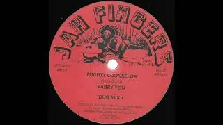 Yabby You - Mighty Counselor/Dub Mix