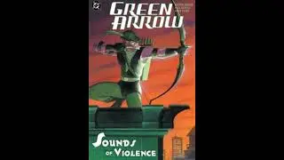 Kevin Smith's Green Arrow Sounds Of Violence (2003) DC Comic Book Review