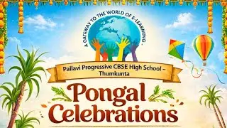 Sankranti celebrations 2026| Pallavi Progressive CBSE SCHOOL, Thumkunta.