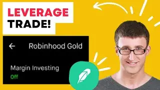How to Leverage Trade on Robinhood 📈💵 | Complete Guide for 2025 🔥