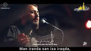 | محمد حسين پویانفر | أنا في ايران و انت في عراق | Man Iranam To Iraqi. Mən İranda Sən isə İraqda
